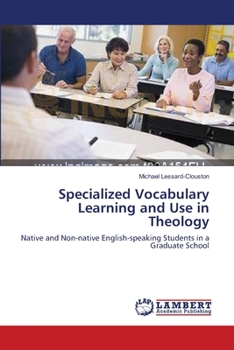 Paperback Specialized Vocabulary Learning and Use in Theology Book