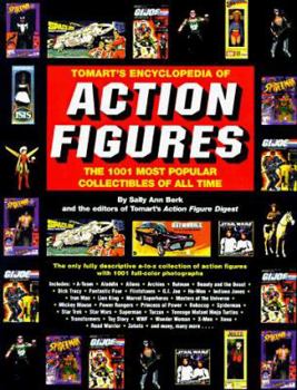 Hardcover Tomart's Encyclopedia of Action Figures: The 1001 Most Popular Collectibles of All Time Book