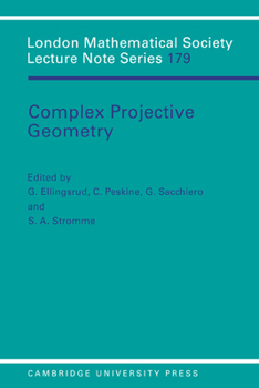 Paperback Complex Projective Geometry: Selected Papers Book