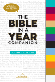 Paperback Bible in a Year Companion, Vol 1: Days 1-120 Book
