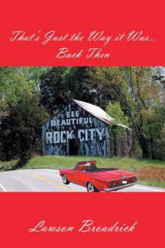 Paperback That's Just the Way it Was...Back Then Book