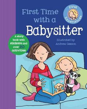 First Time With a Babysitter - Book  of the First Experiences