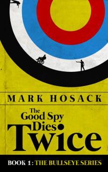 Paperback The Good Spy Dies Twice Book