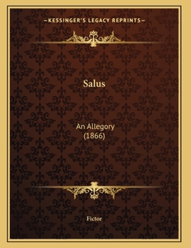 Paperback Salus: An Allegory (1866) Book