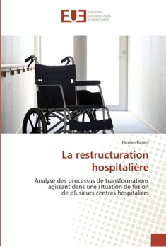 Paperback La restructuration hospitalière [French] Book