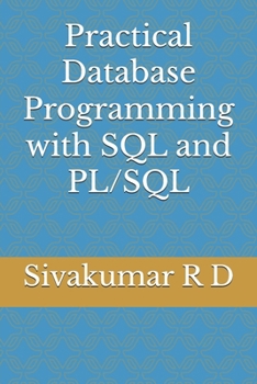 Paperback Practical Database Programming with SQL and PL/SQL Book