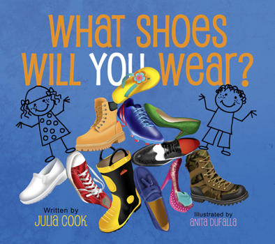 Paperback What Shoes Will You Wear? Book