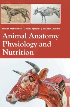 Animal Anatomy, Physiology and Nutrition