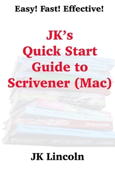 Paperback JK's Quick Start Guide to Scrivener (Mac) Book