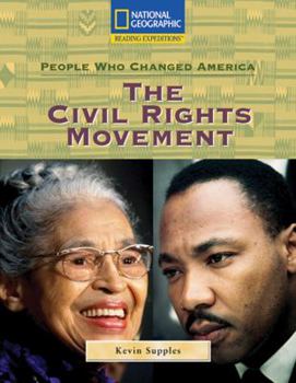 Paperback Reading Expeditions (Social Studies: People Who Changed America): The Civil Rights Movement Book