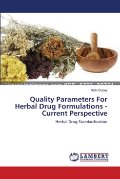 Paperback Quality Parameters For Herbal Drug Formulations -Current Perspective Book