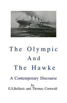 Paperback The Olympic and the Hawke: A contemporary discourse Book