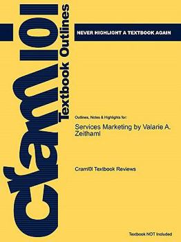 Paperback Outlines & Highlights for Services Marketing by Valarie A. Zeithaml Book