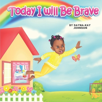 Paperback Today I Will Be Brave Book