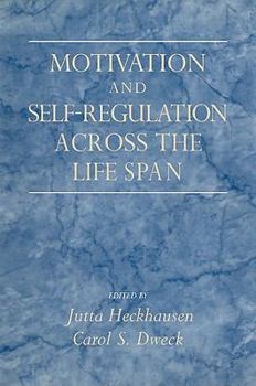 Paperback Motivation and Self-Regulation Across the Life Span Book