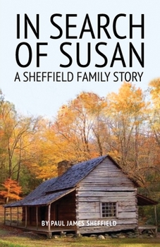 Paperback In Search of Susan: A Sheffield Family Story Book