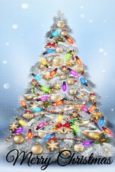 MERRY CHRISTMAS NOTEBOOK , MEMORY BOOK TO WRITE OR DRAW  , 6X9 , 100 BEAUTIFUL PAGES , NOTES ,  JOURNAL , MEMORY BOOK: school notes , notebook , journal