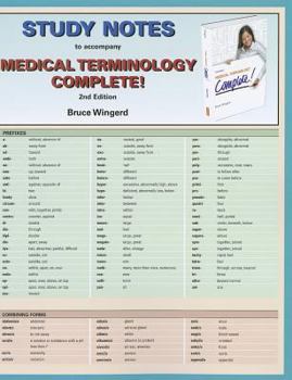 Study Notes for Medical Terminology: Complete!