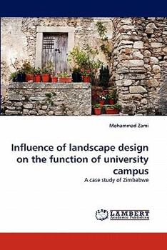 Paperback Influence of landscape design on the function of university campus Book