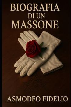 Paperback Biografia Di Un Massone [Italian] Book