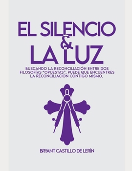 Paperback El Silencio y la Luz [Spanish] Book