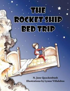 Paperback The Rocket Ship Bed Trip Book