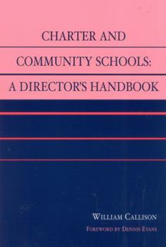 Paperback Charter and Community Schools: A Director's Handbook Book