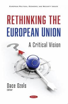 Hardcover Rethinking the European Union: A Critical Vision Book