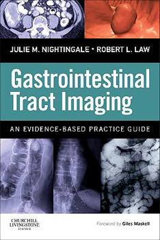 Hardcover Gastrointestinal Tract Imaging: An Evidence-Based Practice Guide Book