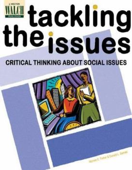 Paperback Tackling the Issues: Critical Thinking about Social Issues Book