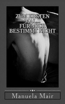 Paperback Zum Ersten Mal...F [German] Book