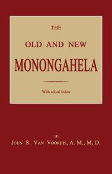 Paperback The Old and New Monongahela Book