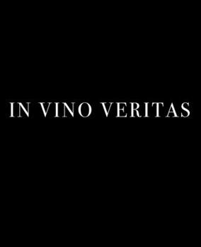 In Vino Veritas: "In wine lies the truth" in Latin | A decorative book for interior design styling | Ideal for small spaces - tables, bookshelves and ... a custom message (Classic Latin Phrases)