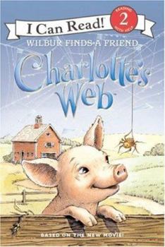 Paperback Charlotte's Web: Wilbur Finds a Friend Book