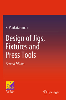 Paperback Design of Jigs, Fixtures and Press Tools Book