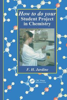 Hardcover How to Do Your Student Project in Chemistry Book