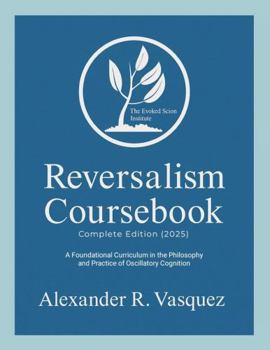 Paperback Reversalism Coursebook: Complete Edition Book