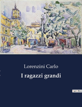 Paperback I ragazzi grandi [Italian] Book