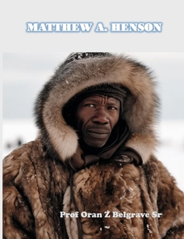 Paperback Matthew A Henson: the first to reach the North Pole. Book