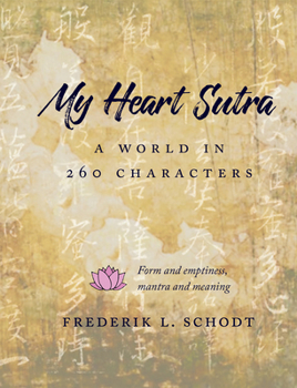 Paperback My Heart Sutra: A World in 260 Characters Book