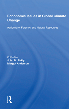 Paperback Economic Issues in Global Climate Change: Agriculture, Forestry, and Natural Resources Book