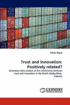 Paperback Trust and innovation: Positively related? Book