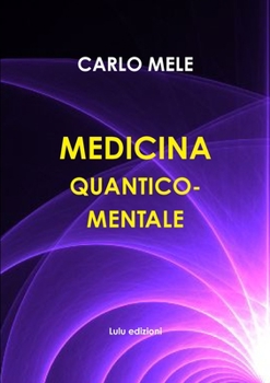 Paperback Medicina Quantico-Mentale [Italian] Book