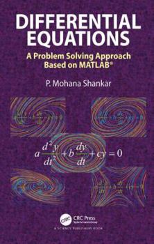 Hardcover Differential Equations: A Problem Solving Approach Based on MATLAB Book