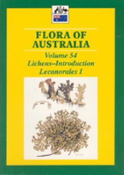 Hardcover Lichens--Introduction, Lecanorales 1: Lichens - Introduction Lecanorales 1 (Flora of Australia Series) Book