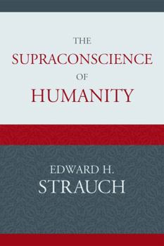 Hardcover The Supraconscience of Humanity Book