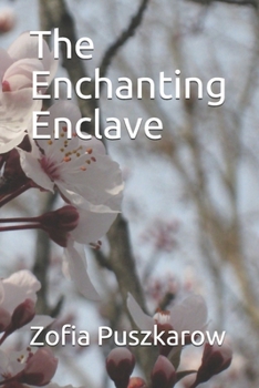 Paperback The Enchanting Enclave Book