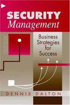 Hardcover Security Management: Business Strategies for Success Book