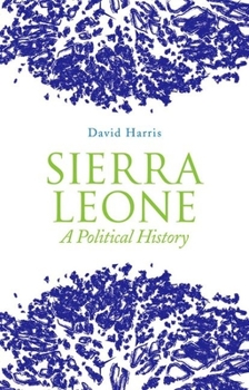 Hardcover Sierra Leone: A Political History Book