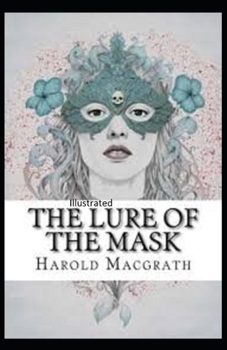 Paperback The Lure of the Mask Illustrated Book